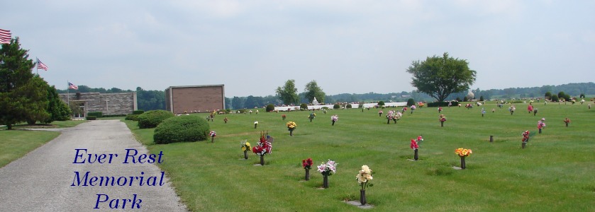 A view of Ever-Rest Memorial Park